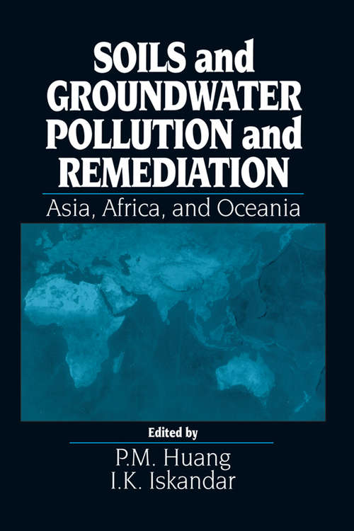 Soils and Groundwater Pollution and Remediation: Asia, Africa, and Oceania