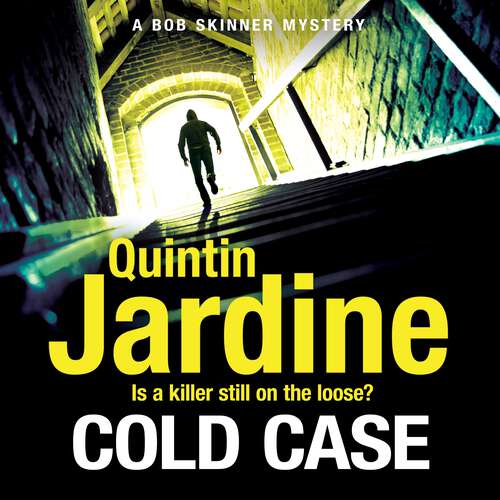 Book cover of Cold Case (Bob Skinner series, Book 30): Scottish crime fiction at its very best (Bob Skinner #30)