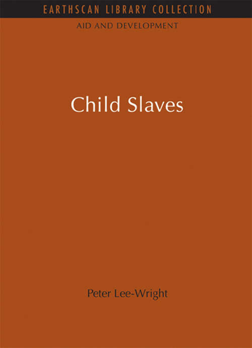 Child Slaves: Child Slaves (Aid and Development Set)