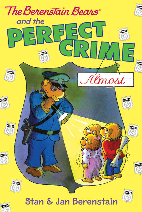 Book cover of Berenstain Bears Chapter Book: The Perfect Crime (Almost)