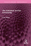 The Individual and the Community (Routledge Revivals)