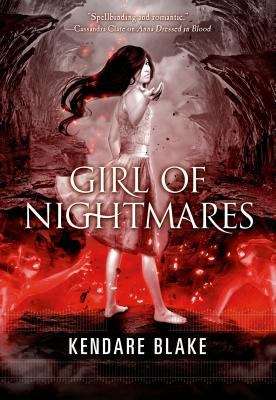 Girl Of Nightmares (Anna Dressed In Blood #2)