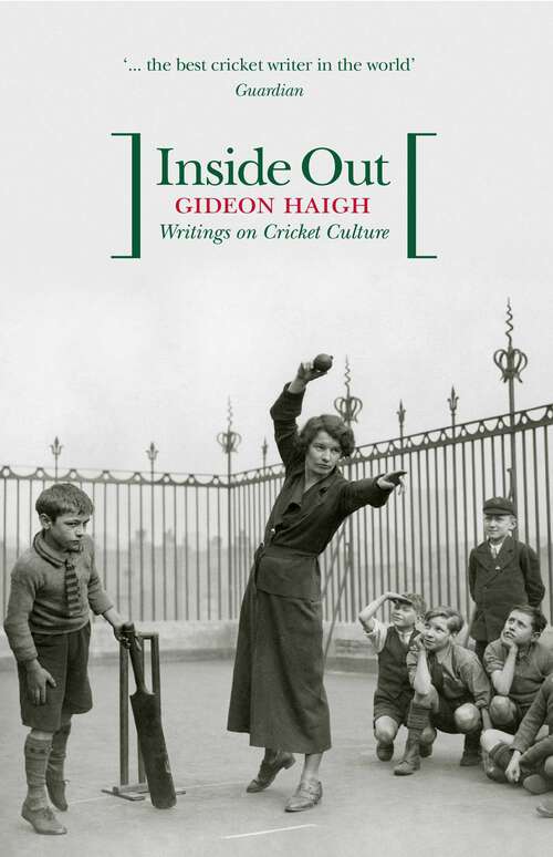 Book cover of Inside Out: Writings On Australian Cricket Culture
