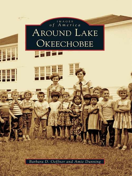 Around Lake Okeechobee