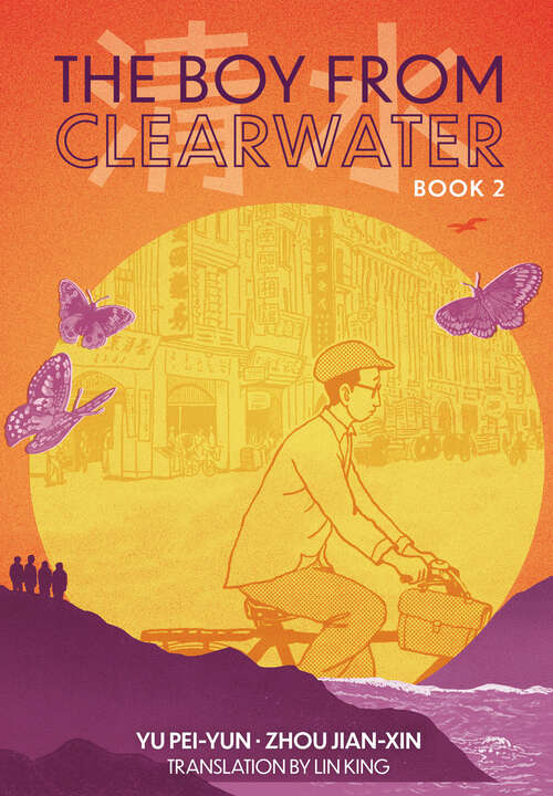 Book cover of The Boy From Clearwater: Book 2