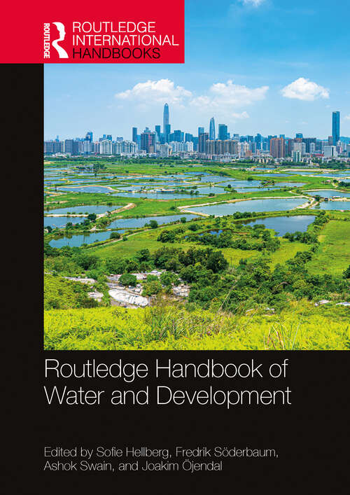 Book cover of Routledge Handbook of Water and Development (Routledge International Handbooks)