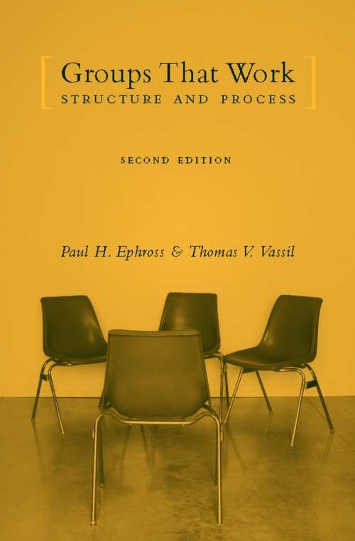 Book cover of Groups that Work: Structure and Process, Second Edition