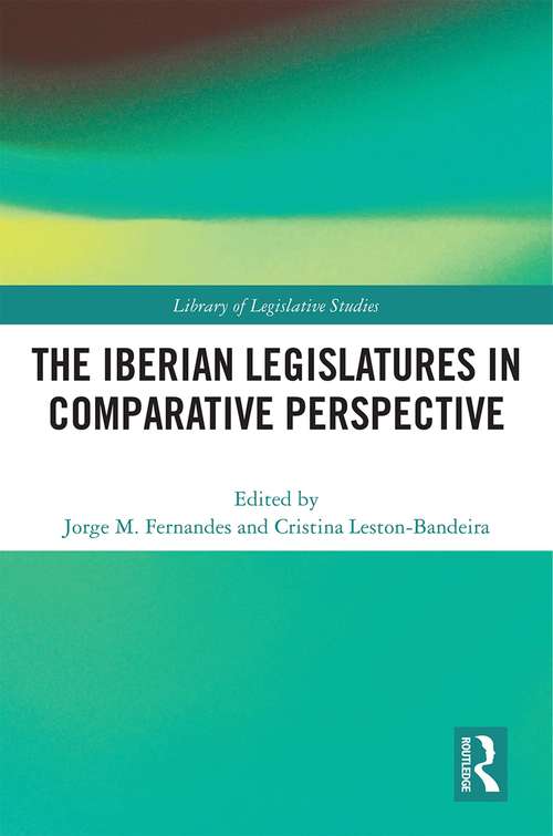 Cover image of The Iberian Legislatures in Comparative Perspective