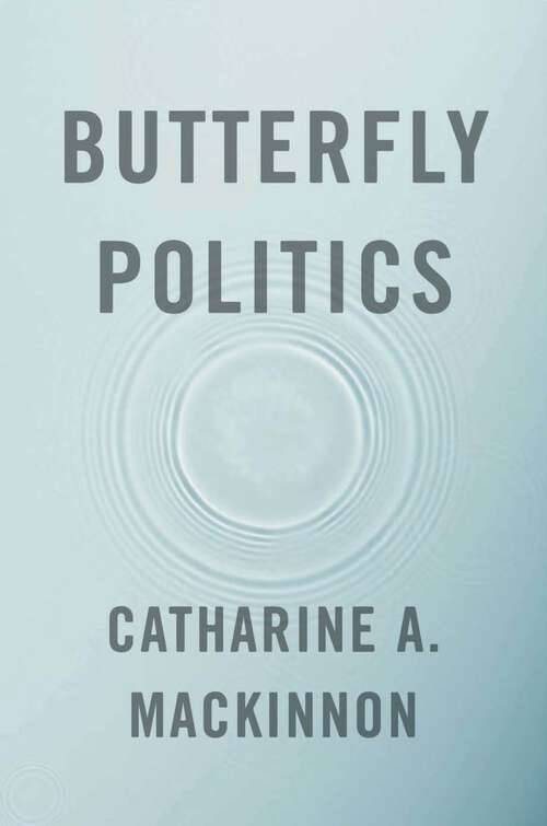 Book cover of Butterfly Politics: Changing The World For Women, With A New Preface (2)