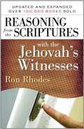 Reasoning From The Scriptures With The Jehovah's Witnesses