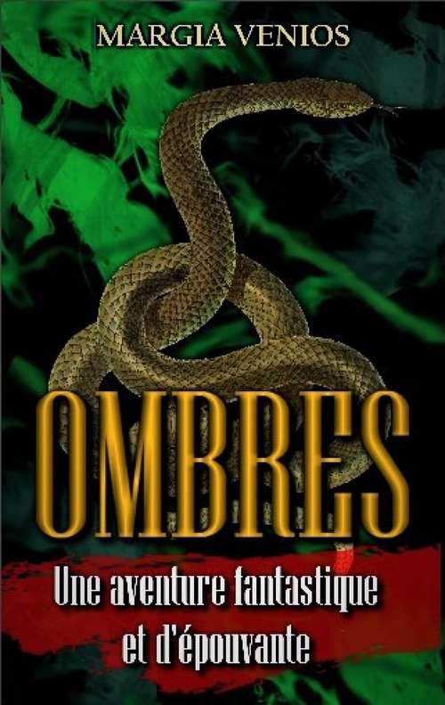 Book cover of Ombres: Une aventure fantastique et d'épouvante