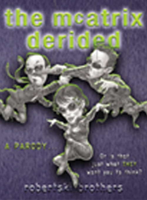 Book cover of The McAtrix Derided