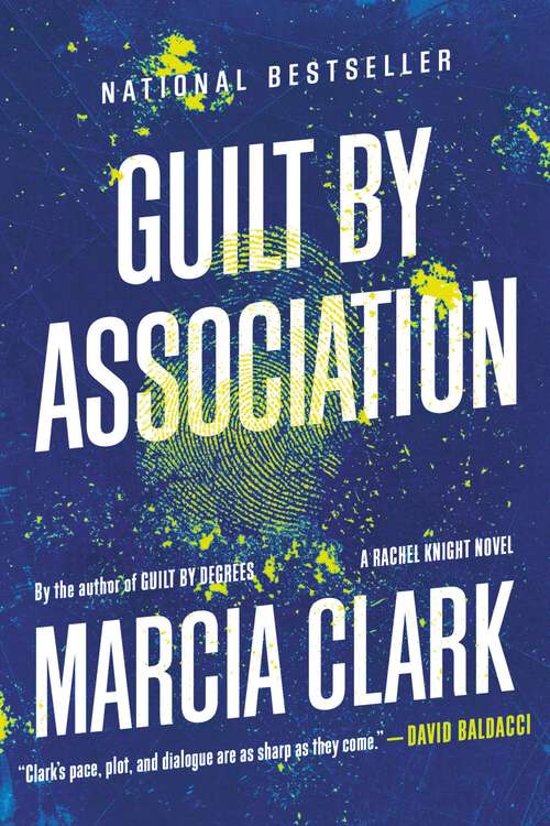 Guilt by Association (A Rachel Knight Novel #1)