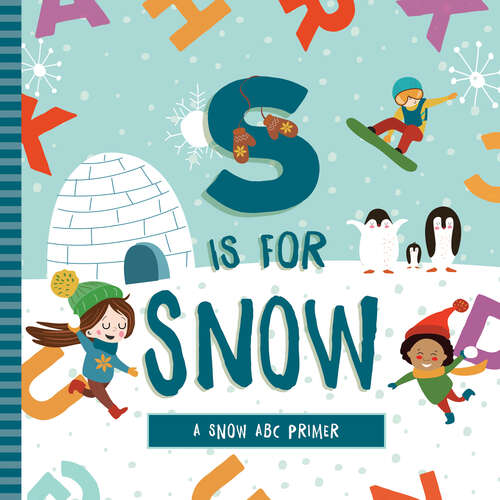 Book cover of S is for Snow