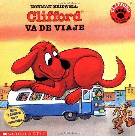 Book cover of Clifford Va de Viaje