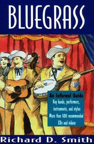 Book cover of Bluegrass: An Informal Guide