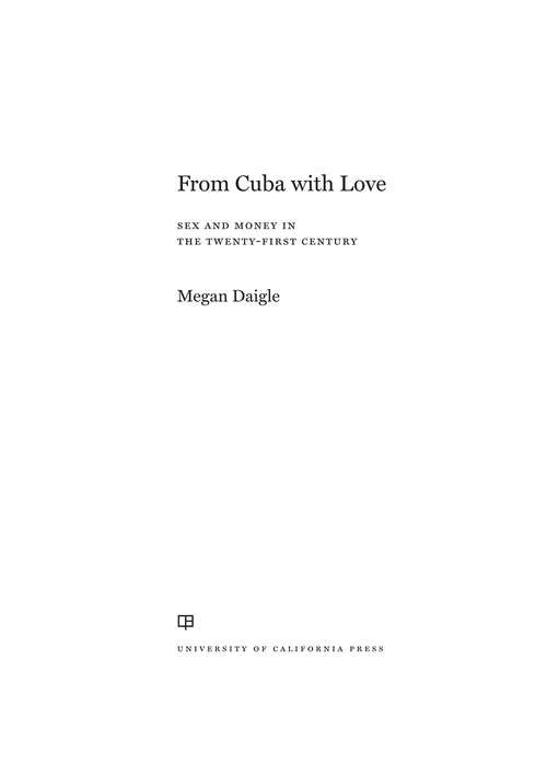 Book cover of From Cuba with Love: Sex and Money in the Twenty-First Century