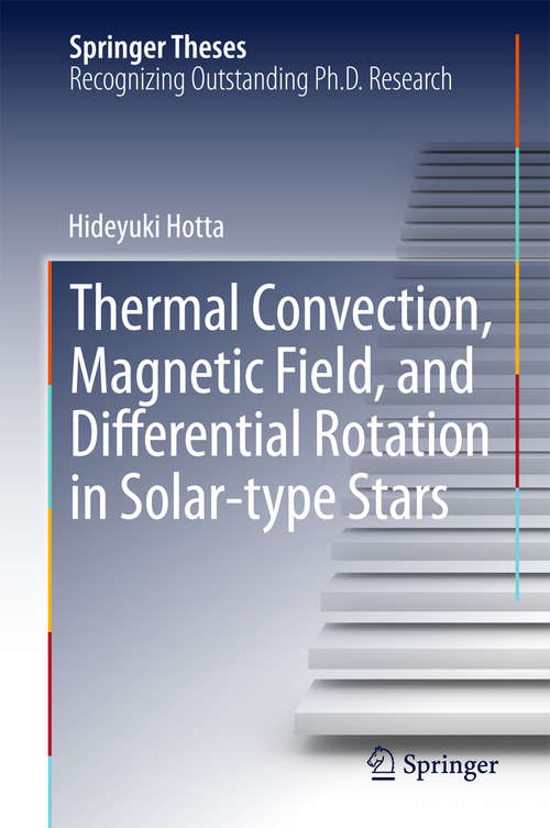 Book cover of Thermal Convection, Magnetic Field, and Differential Rotation in Solar-type Stars