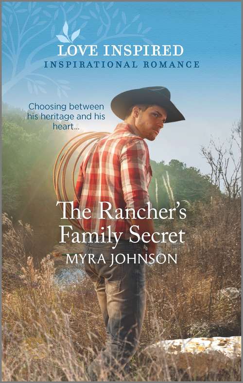 Book cover of The Rancher's Family Secret (Original) (The Ranchers of Gabriel Bend #1)