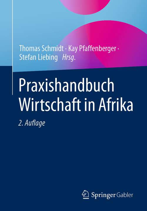 Book cover of Praxishandbuch Wirtschaft in Afrika (2. Aufl. 2023)
