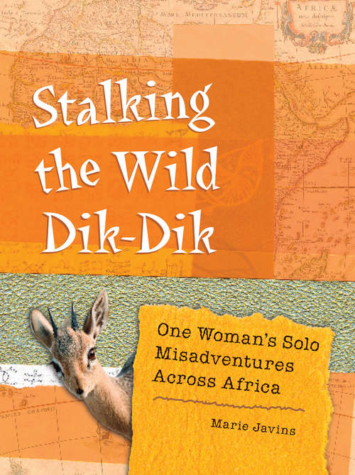 Book cover of Stalking the Wild Dik-Dik