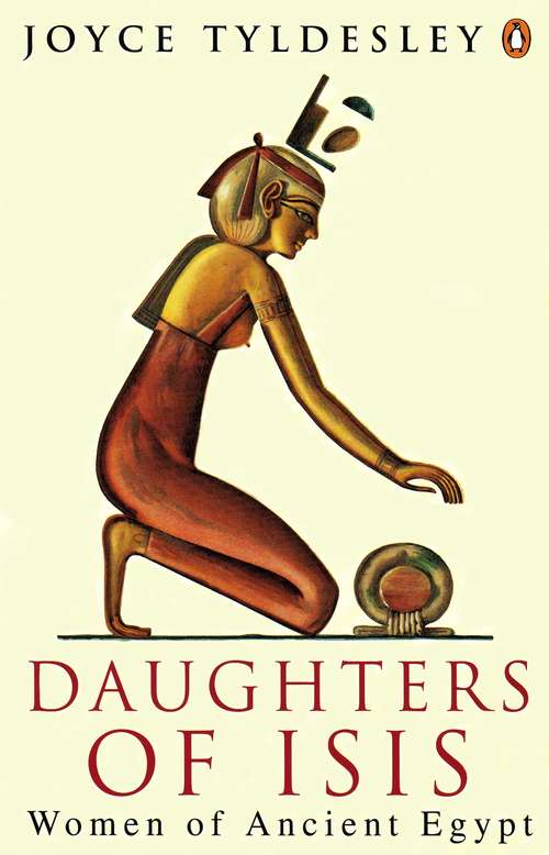 Book cover of Daughters of Isis: Women of Ancient Egypt
