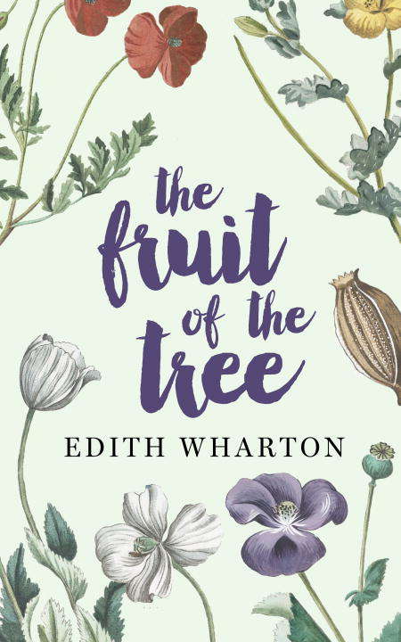 Book cover of The Fruit of the Tree