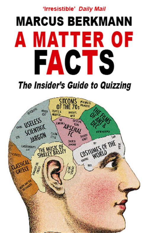 Book cover of A Matter Of Facts: The Insider's Guide To Quizzing