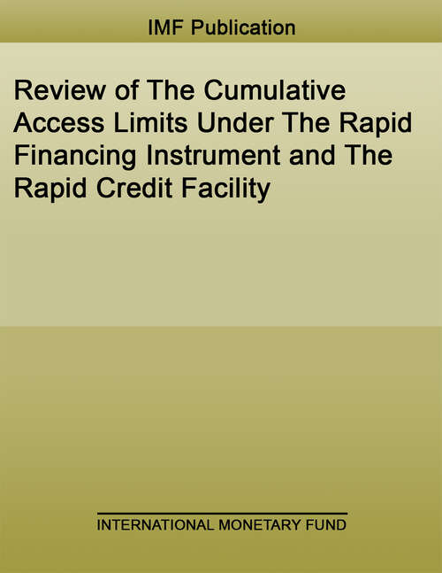 Book cover of Review of The Cumulative Access Limits Under The Rapid Financing Instrument and The Rapid Credit Facility