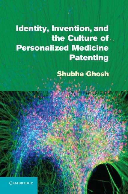 Book cover of Identity, Invention, and the Culture of Personalized Medicine Patenting