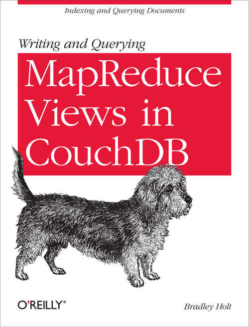 Book cover of Writing and Querying MapReduce Views in CouchDB