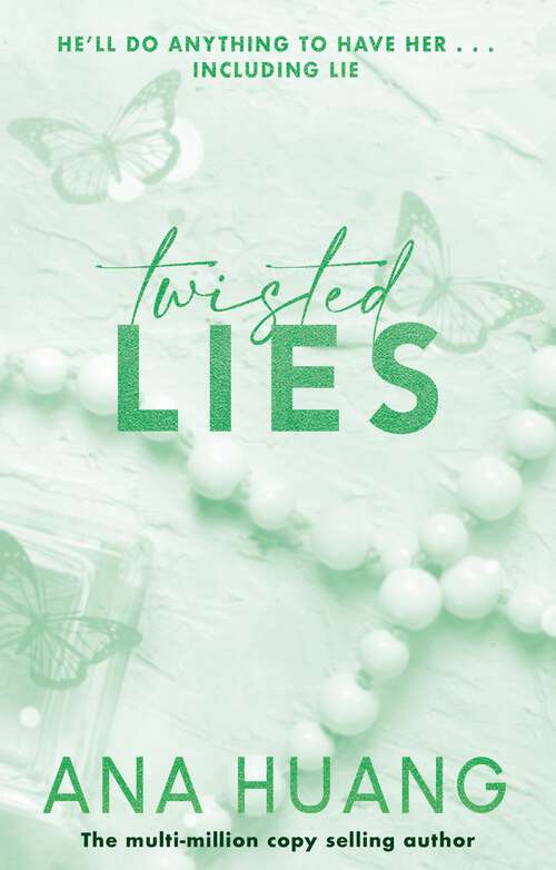 Book cover of Twisted Lies: the TikTok sensation! Fall into a world of addictive romance... (Twisted)