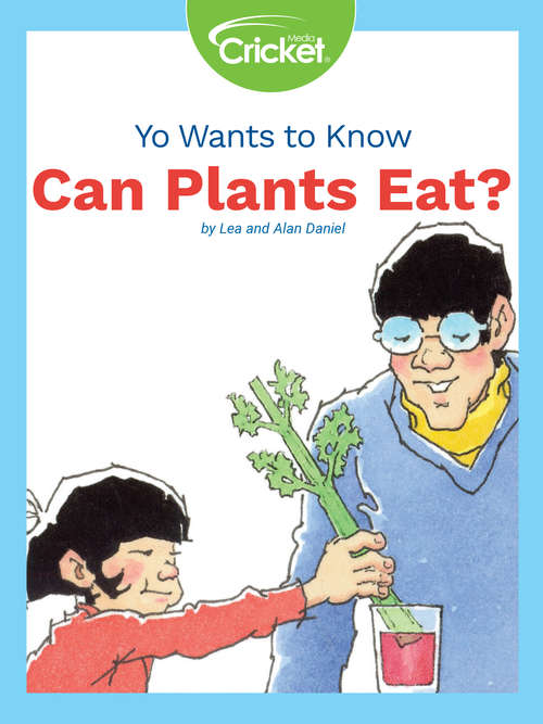 Book cover of Yo Wants to Know: Can Plants Eat?