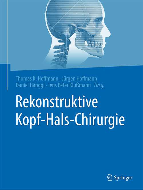 Book cover of Rekonstruktive Kopf-Hals-Chirurgie (1. Aufl. 2023)