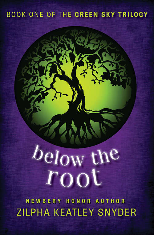 Book cover of Below the Root (Digital Original) (The Green Sky Trilogy #1)