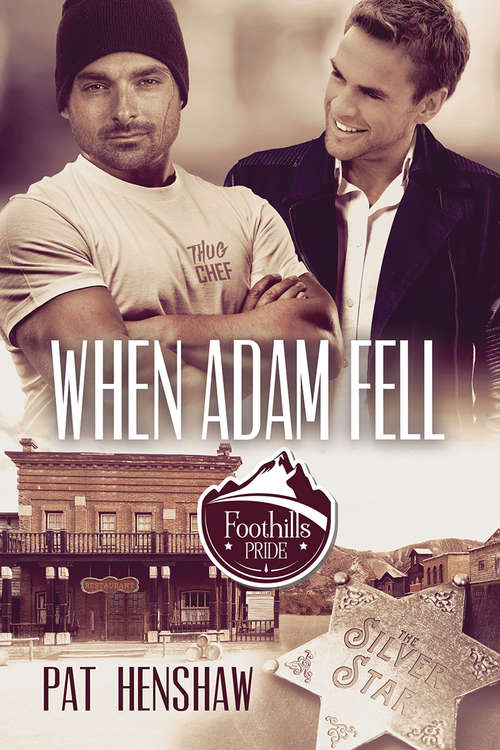 When Adam Fell (Foothills Pride Stories #4)