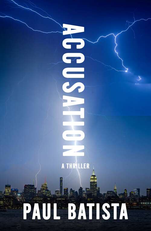 Book cover of Accusation (A Raquel Rematti Legal Thriller #3)