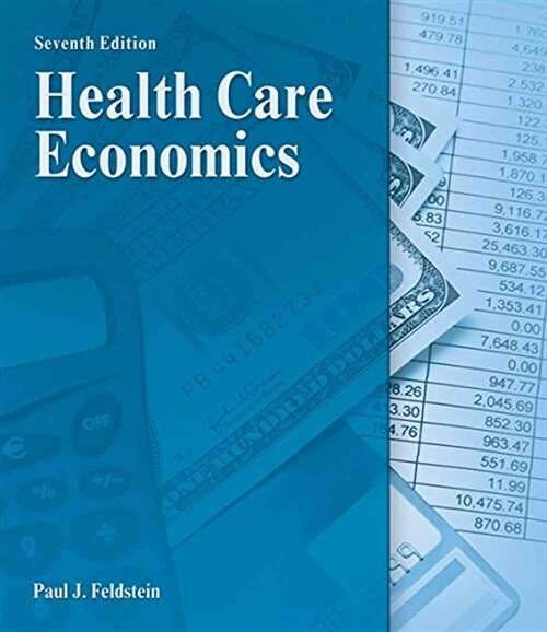 Book cover of Health Care Economics (Seventh Edition)