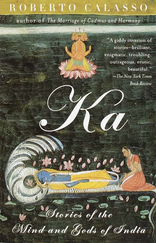 Book cover of Ka: Stories of the Mind and Gods of India (Vintage International)