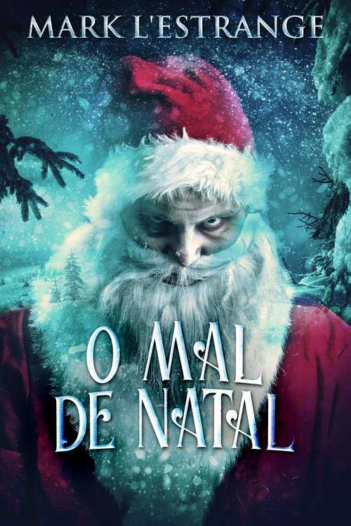 Book cover of O Mal de Natal