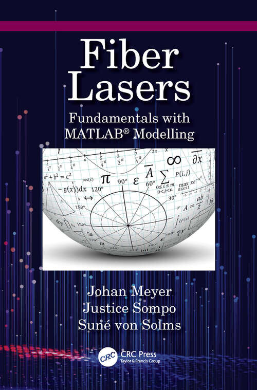 Fiber Lasers: Fundamentals with MATLAB® Modelling