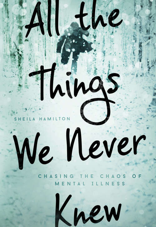 Book cover of All the Things We Never Knew