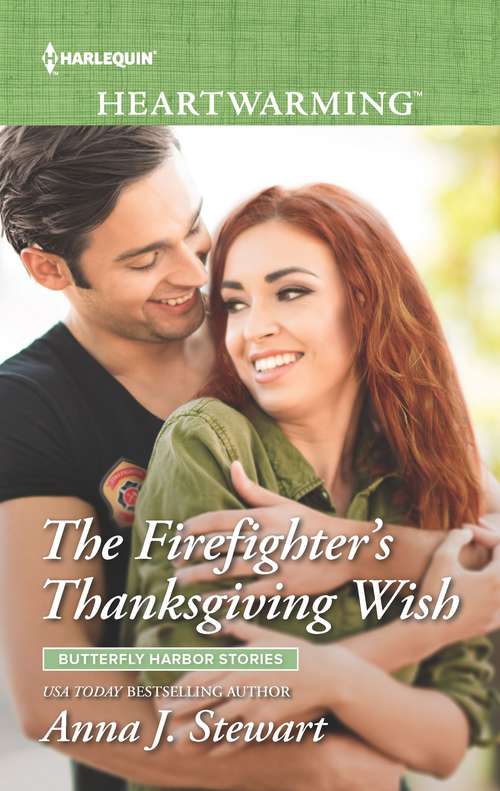 The Firefighter's Thanksgiving Wish: A Clean Romance (Butterfly Harbor Stories #7)