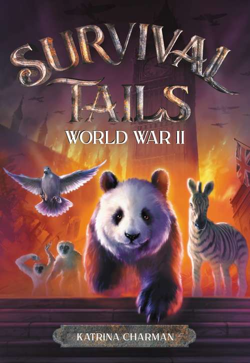 Book cover of Survival Tails: World War II (Survival Tails #3)