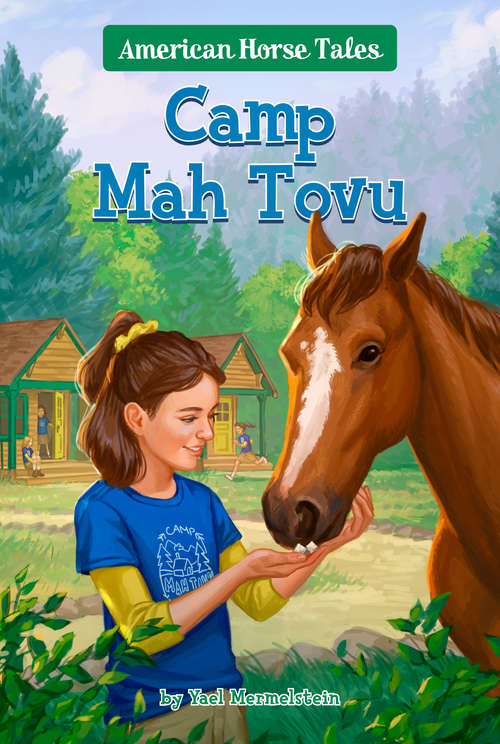 Book cover of Camp Mah Tovu #4 (American Horse Tales #4)