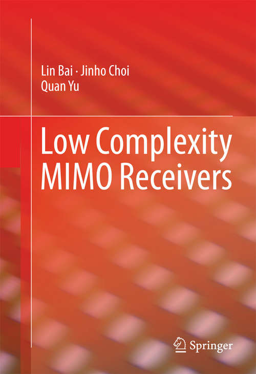 Low Complexity MIMO Receivers
