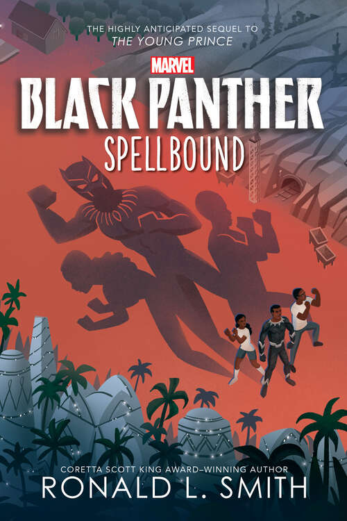 Book cover of Black Panther: Spellbound (The Young Prince)