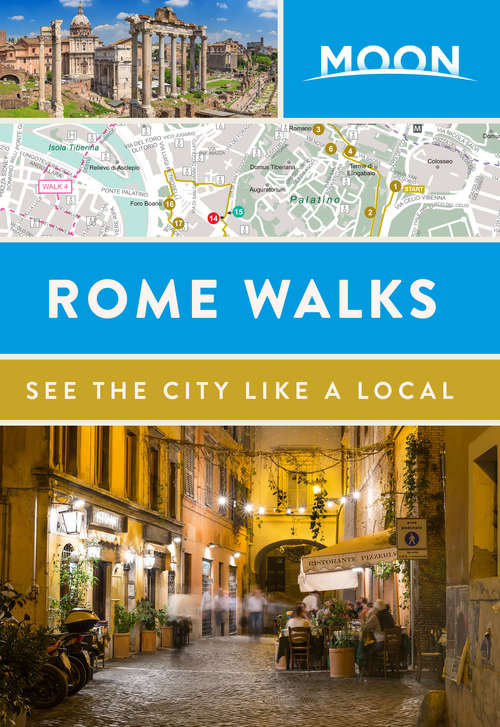Book cover of Moon Rome Walks (Travel Guide)