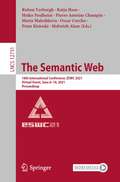 The Semantic Web: 18th International Conference, ESWC 2021, Virtual Event, June 6–10, 2021, Proceedings (Lecture Notes in Computer Science #12731)