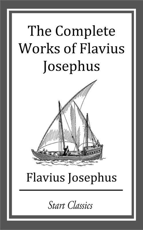 Book cover of The Complete Works of Flavius Josephu